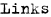 Links